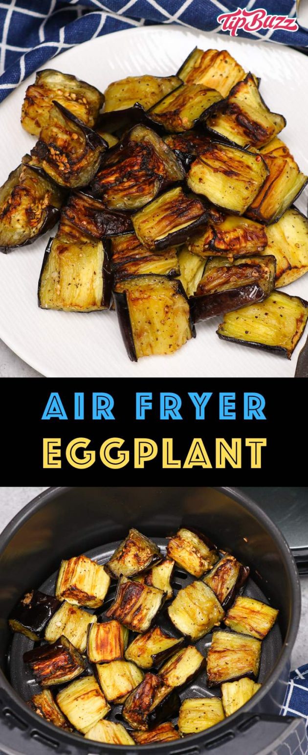 Healthy Air Fryer Eggplant (How to Roast Eggplant in Air Fryer) TipBuzz