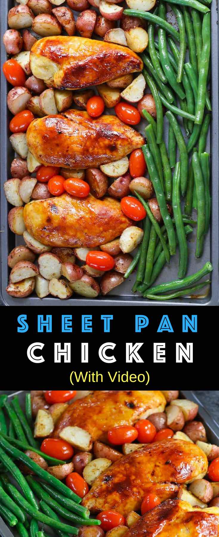 One Pan Baked Chicken With Potatoes, Green Beans and Cherry Tomatoes - Tender and juicy chicken breasts baked with vegetables in a sheet pan. A quick and healthy dinner that's super easy to make. It takes only about 30 minutes. Quick and Easy Dinner, healthy, Sheet Pan recipe. Video recipe. | Tipbuzz.com #BakedChicken #SheetpanChicken