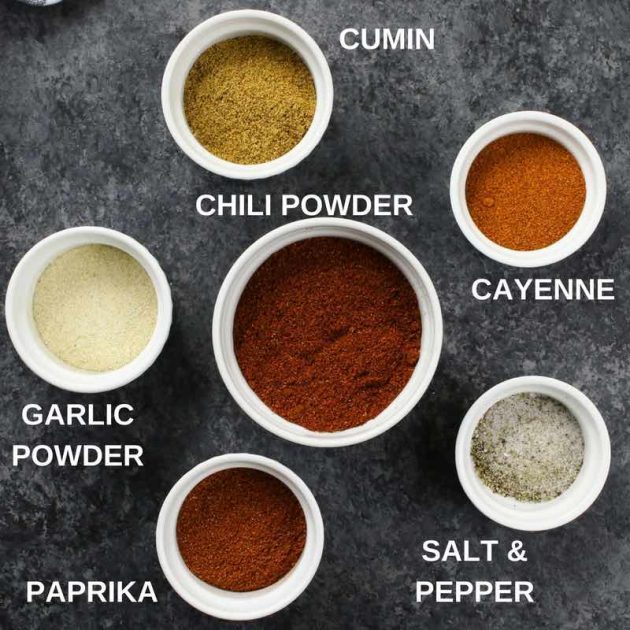 Mexican seasonings cumin, chili powder, garlic powder, paprika, cayenne, salt and pepper