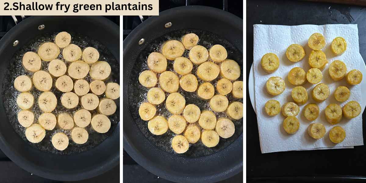 fry plantains and make sure they are not brown
