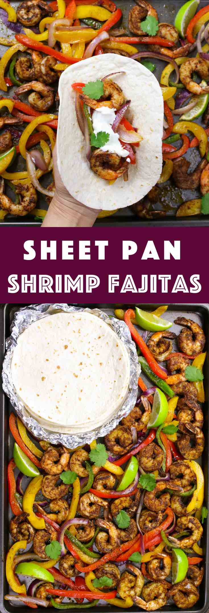 These Baked Shrimp Fajitas is an easy one pan meal with gorgeously browned and sizzling shrimp mixed with delicious vegetables cooked with fajita seasonings. It tastes amazing and takes only 20 minutes to make. #shrimpFajitas