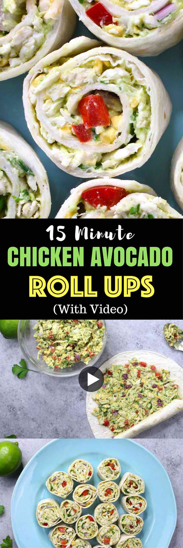 Chicken Avocado Roll Ups are creamy and delicious but also healthy and nutritious. An easy lunch idea or party appetizer that comes together in just 15 minutes, made with flour tortillas, shredded chicken, yogurt, garlic powder, lime, cheese, green onion, bell pepper and red onion. #chickenavocado